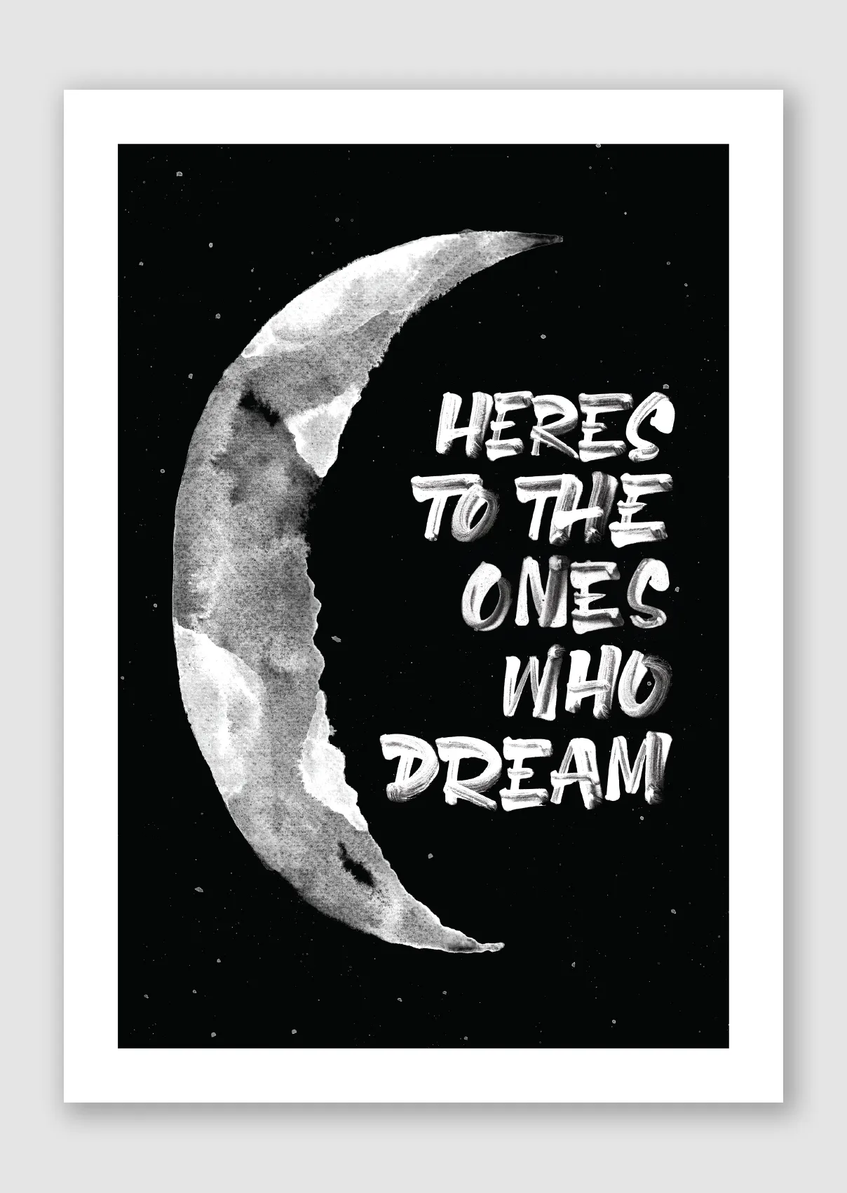 Ones Who Dream A2 3mm Bleed Unframed